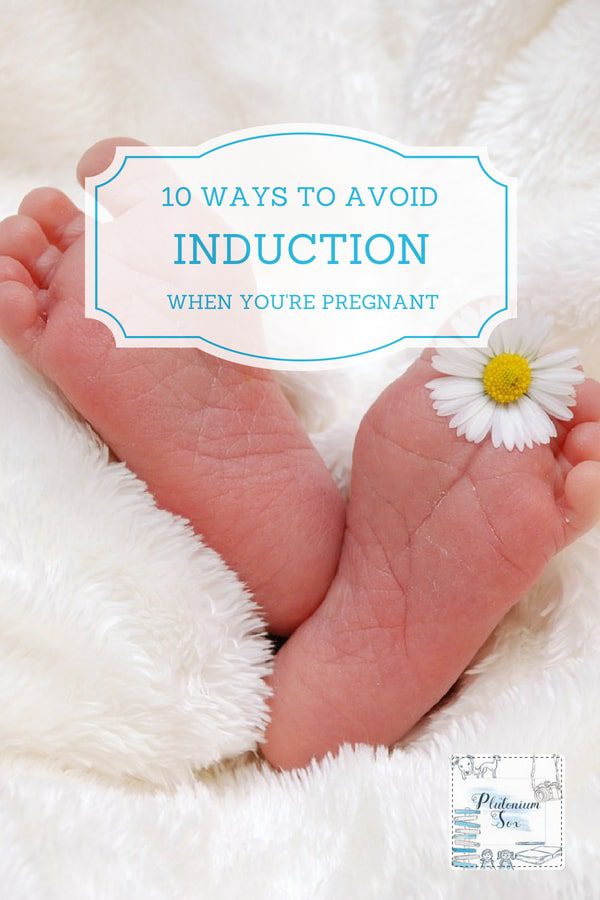 Avoiding induction in pregnancy | Are you facing induction and looking for ways to bring on labour? There's nothing worse than being heavily pregnant and waiting for baby to arrive. Especially when you are facing being induced if you can't evict baby soon. Here are ten things that are said to work. I also give some information about why they're supposed to work and which ones are said to be safe and which should be avoided. #pregnancy #labour #baby #childbirth #induction 