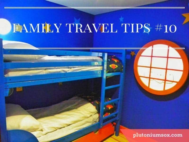 Family Travel Tips #10