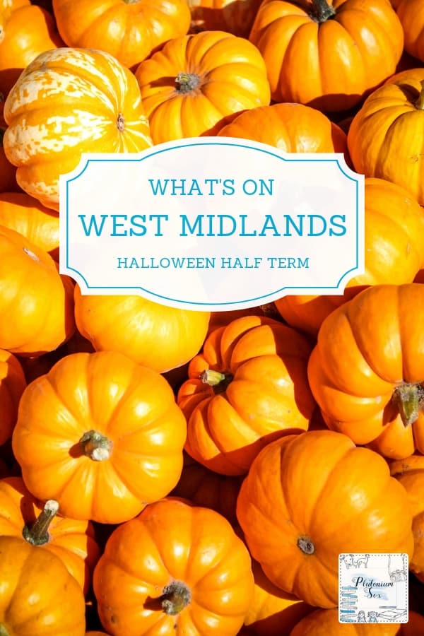 October half term and Halloween in the West Midlands | A comprehensive what's on guide for families in the West Midlands region. Activities for children of all ages and some for adults too. Covers Herefordshire, Shropshire, Staffordshire, Warwickshire, West Midlands County and Worcestershire #familyfun #daysout #whatson #westmidlands